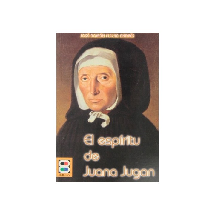 El Espíritu De Juana Jugan